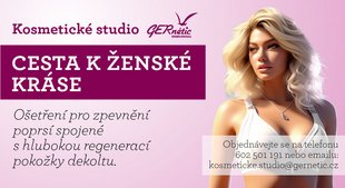 Jedinečná procedura GERnétic… Cesta k ženské kráse - zpevnění poprsí přírodní cestou.